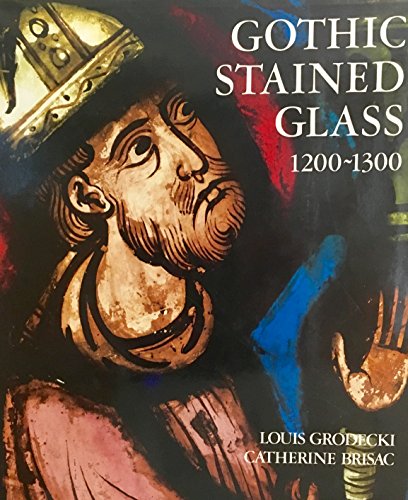Stock image for Gothic Stained Glass 1200 - 1300 for sale by Twice-Loved Books