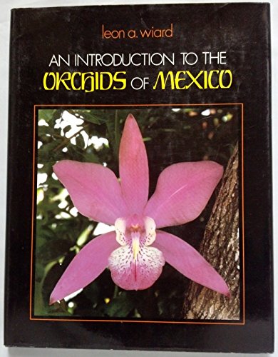 9780801418334: An Introduction to the Orchids of Mexico