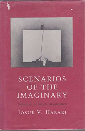 Beispielbild fr Scenarios of the Imaginary: Theorizing the French Enlightenment zum Verkauf von WorldofBooks