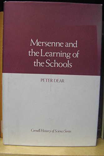 Beispielbild fr Mersenne and the Learning of the Schools (Cornell History of Science Series) zum Verkauf von The Dawn Treader Book Shop
