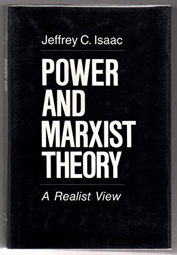 9780801419348: Power and Marxist Theory: A Realist View