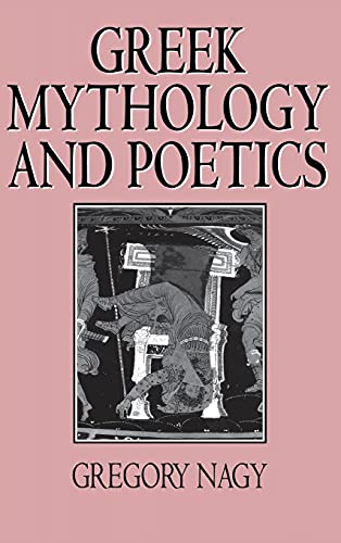 Beispielbild fr Greek Mythology and Poetics (Myth and Poetics) zum Verkauf von Books From California