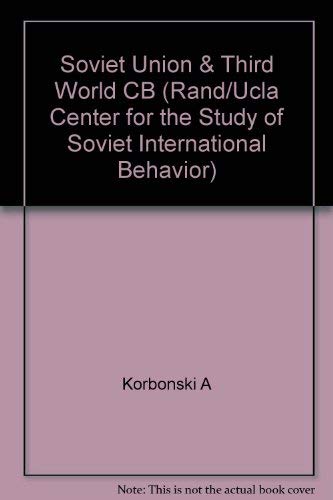 9780801420320: Soviet Union & Third World CB (Rand/UCLA Center for the Study of Soviet International Behavior)