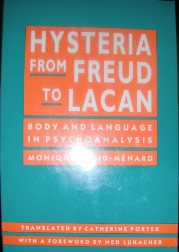 Beispielbild fr Hysteria from Freud to Lacan: Body and Language in Psychoanalysis zum Verkauf von Unique Books