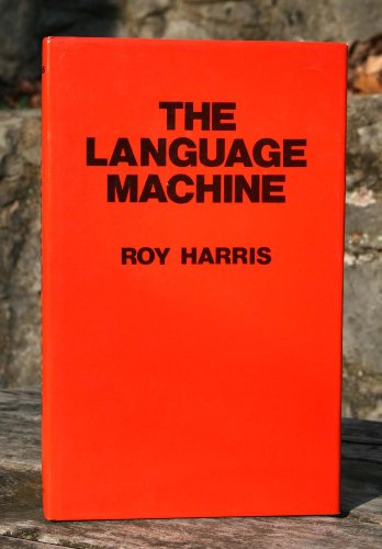 The Language Machine (9780801421051) by Harris, Roy