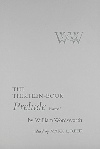 9780801421846: The Thirteen-Book "Prelude" (The Cornell Wordsworth)