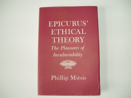 Stock image for Epicurus Ethical Theory: The Pleasures of Invulnerability (Cornell Studies in Classical Philology) for sale by Phatpocket Limited