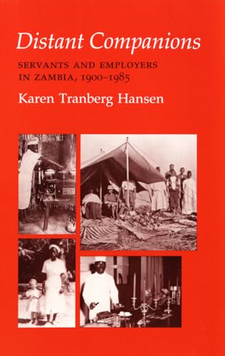 Stock image for Distant Companions: Servants and Employers in Zambia, 1900-1985 for sale by Dan Pope Books