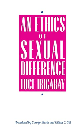 9780801422256: An Ethics of Sexual Difference