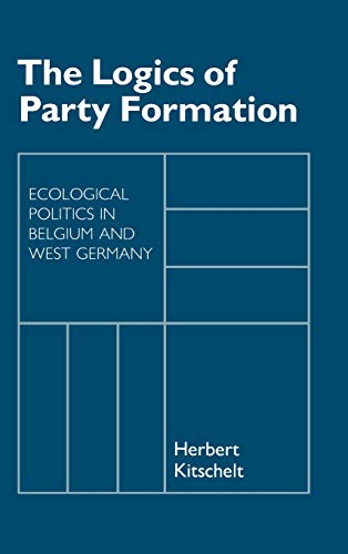 Stock image for The Logics of Party Formation for sale by Oxfam Bookshop Gent