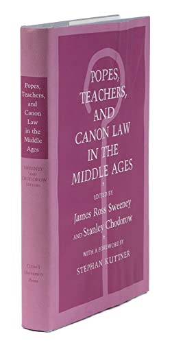 Stock image for Popes, Teachers, and Canon Law in the Middle Ages for sale by Better World Books