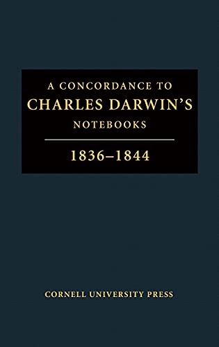 A Concordance To Charles Darwin's Notebooks, 1836-1844