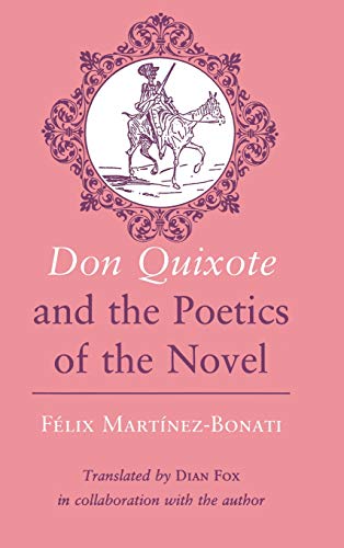 Imagen de archivo de don Quixote and the Poetics of the Novel a la venta por ThriftBooks-Dallas