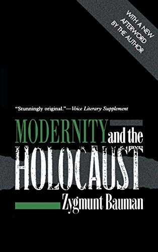 Modernity and the Holocaust - Bauman, Zygmunt