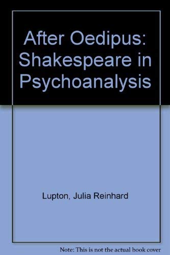 Beispielbild fr After Oedipus: Shakespeare in Psychoanalysis zum Verkauf von La Playa Books