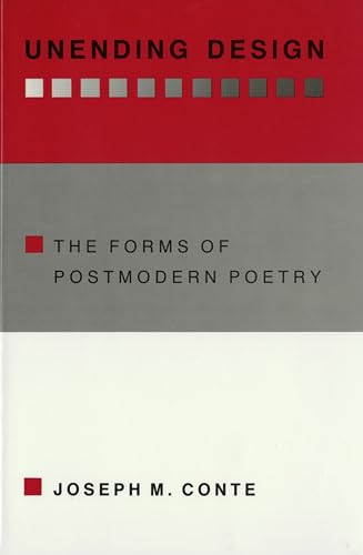 Beispielbild fr Unending Design: The Forms of Postmodern Poetry zum Verkauf von HPB-Red