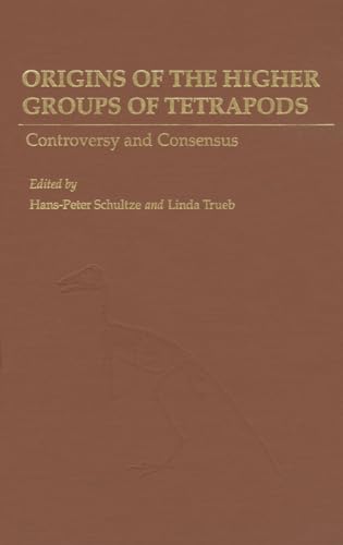 Stock image for Origins of the Higher Groups of Tetrapods: Controversy and Consensus for sale by Eryops Books