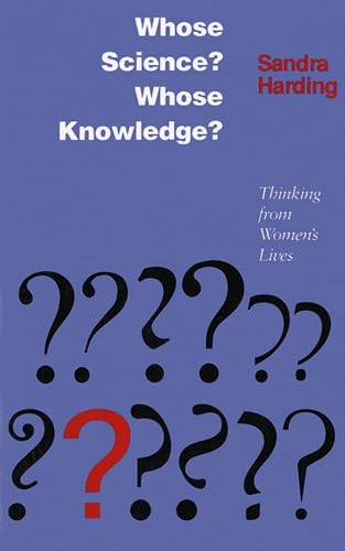 9780801425134: Whose Science: Whose Knowledge : Thinking from Women's Lives