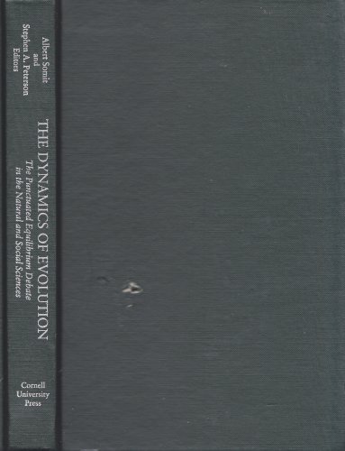 Stock image for The Dynamics of Evolution: The Punctuated Equilibrium Debate in the Natural and Social Sciences for sale by Turning of the Tide Books