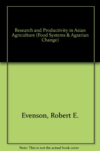Imagen de archivo de Research and Productivity in Asian Agriculture (Food Systems and Agrarian Change) a la venta por Wonder Book
