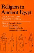 Stock image for Religion in Ancient Egypt: Gods, Myths, and Personal Practice for sale by Andover Books and Antiquities
