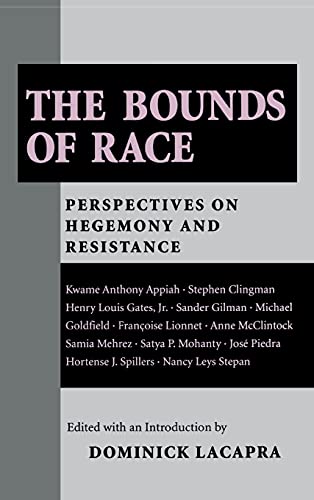 9780801425530: The Bounds of Race: Perspectives on Hegemony and Resistance