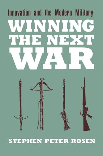 Beispielbild fr Winning the Next War, Innovation and the Modern Military zum Verkauf von COLLINS BOOKS