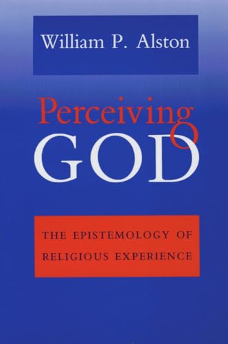 Stock image for Perceiving God : The Epistemology of Religious Experience for sale by Better World Books