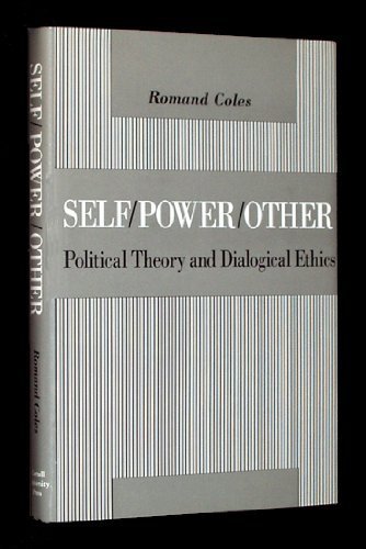 Imagen de archivo de Self/Power/Other: Political Theory and Dialogical Ethics a la venta por Open Books