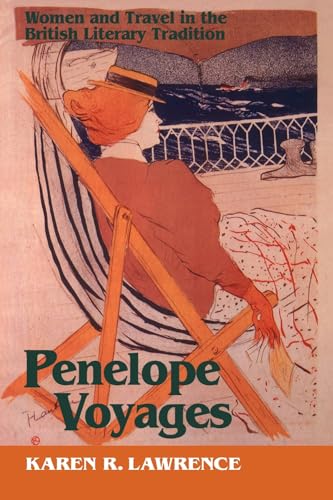 9780801426100: Penelope Voyages: Women and Travel in the British Literary Tradition (Reading Women Writing)