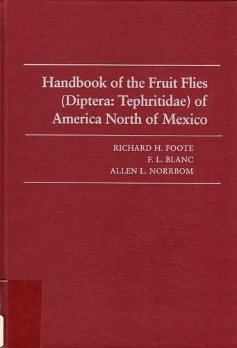9780801426230: Handbook of the Fruit Flies (Diptera : Tephritidae of America North of Mexico)