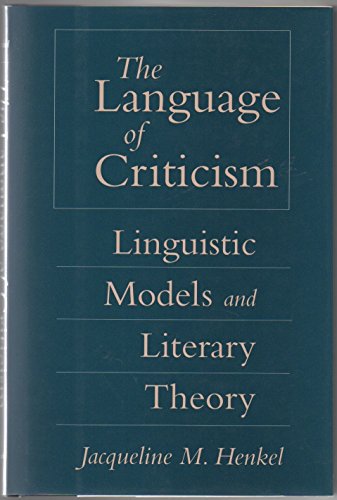Beispielbild fr The Language of Criticism : Linguistic Models and Literary Theory zum Verkauf von Better World Books