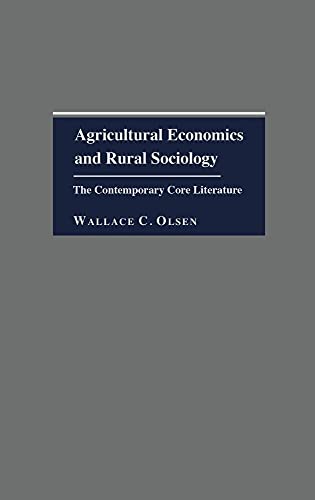 Agricultural Economics and Rural Sociology: The Contemporary Core Literature