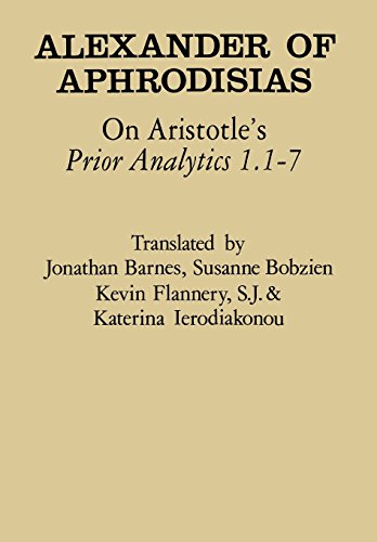 Stock image for On Aristotle's "Prior Analytics 1.1 "7" (Ancient Commentators on Aristotle) for sale by Midtown Scholar Bookstore