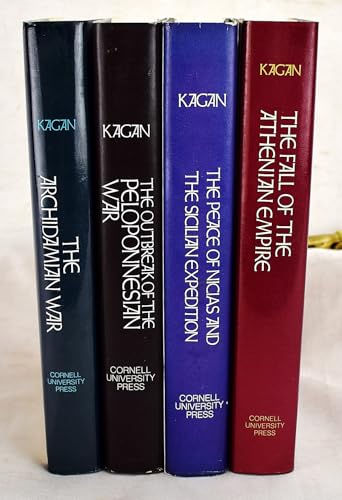 The Outbreak of the Peloponnesian War. the Archidamian War, the Peace of Nicias & the Sicilian Expedition, & the Fall of the Athenian Empire (9780801426933) by Kagan, Donald