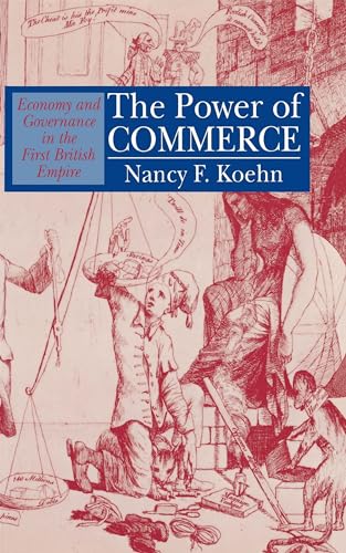 Beispielbild fr The Power of Commerce : Economy and Governance in the First British Empire zum Verkauf von Better World Books