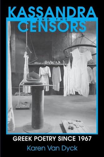 9780801427046: Kassandra and the Censors: Greek Poetry Since 1967