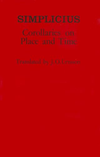 9780801427138: Simplicius: Corollaries on Place and Time (Ancient Commentators on Aristotle)