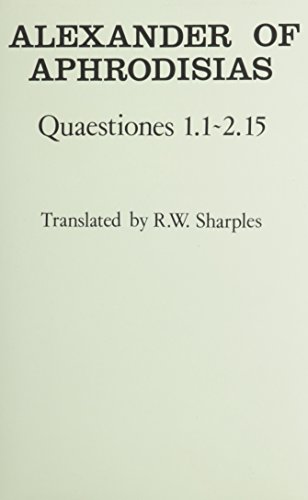 Quaestiones 1. 12-2. 15. Translated by R. W. Sharples