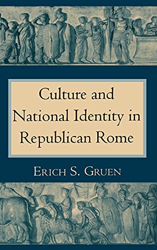 Imagen de archivo de Culture and National Identity in Republican Rome a la venta por Better World Books Ltd