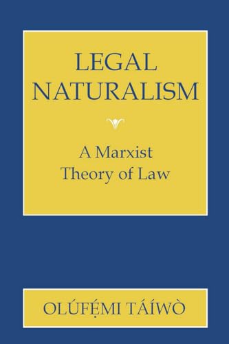 Legal Naturalism: A Marxist Theory of Law