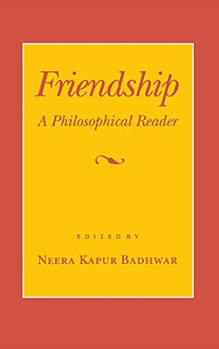 9780801428548: Friendship: A Philosophical Reader (Wilder House Series in Politics, History, and Culture)