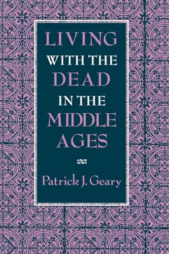 9780801428562: Living With the Dead in the Middle Ages