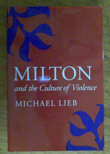 Imagen de archivo de Milton and the Culture of Violence a la venta por Better World Books