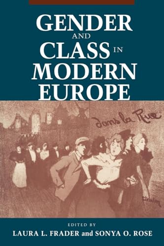 Stock image for Gender and Class in Modern Europe (Pitt Latin American) for sale by Ystwyth Books