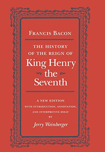 The History of the Reign of King Henry the Seventh