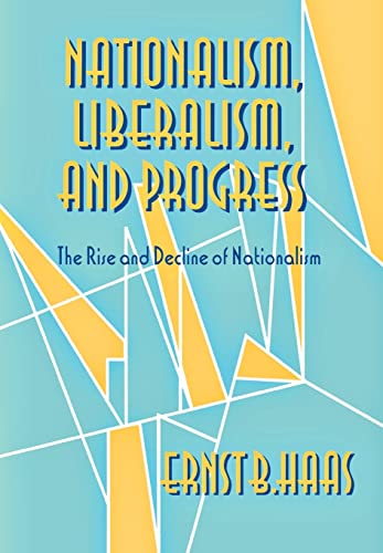 Beispielbild fr Nationalism, Liberalism, and Progress: The Rise and Decline of Nationalism (Cornell Studies in Political Economy) zum Verkauf von HPB-Red