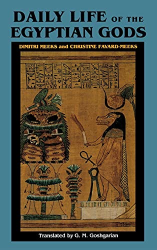 Stock image for Daily Life of the Egyptian Gods for sale by Lucky's Textbooks