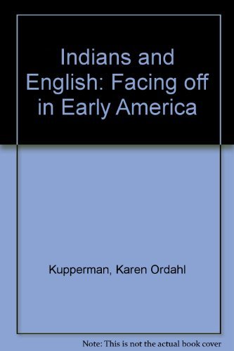 Stock image for Indians and English: Facing off in Early America for sale by Benjamin Books
