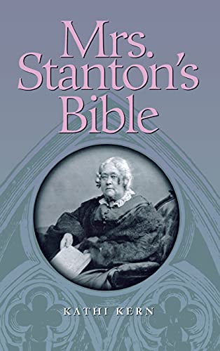 9780801431913: Mrs. Stanton's Bible